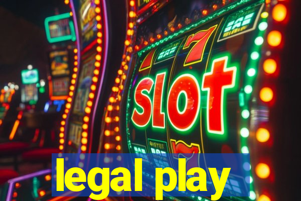 legal play